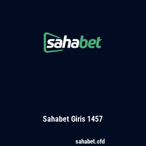 Sahabet Giris 1457